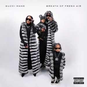 Gucci.Mane-Breath.of.Fresh.Air-2023-MP3.320.KBPS-P2P