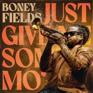 Boney.Fields-Just.Give.Me.Some.Mo-2023-MP3.320.KBPS-P2P