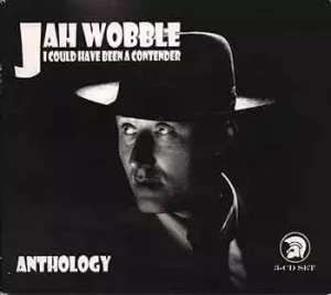 Jah.Wobble-I.Could.Have.Been.A.Contender-Anthology-3CD-2004-P2P