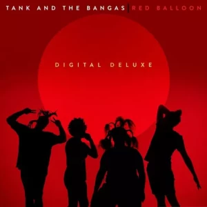 Tank.and.The.Bangas-Red.Balloon-Deluxe-2023-320.KBPS-P2P