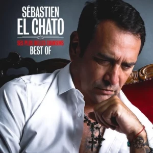 Sebastien.El.Chato-Best.Of-Ses.plus.belles.chansons-2023-320.KBPS-P2P