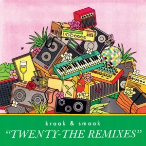 Kraak.and.Smaak-Twenty-The.Remixes-2023-MP3.320.KBPS-P2P