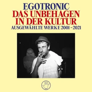 Egotronic-Das.Unbehagen.in.der.Kultur-ausgewahlte.Werke.2001-2021-4CD-2023-P2P