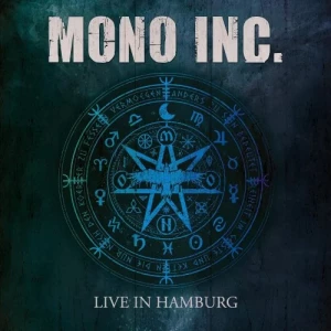 MONO.INC-Mono.Inc-Live.in.Hamburg-2023-MP3.320.KBPS-P2P