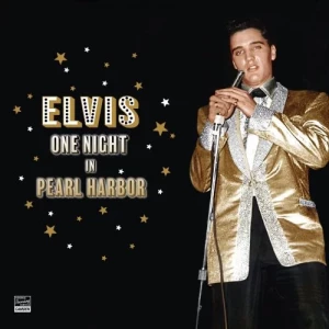 Elvis.Presley-One.Night.in.Pearl.Harbor-2023-MP3.320.KBPS-P2P