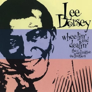 Lee.Dorsey-Wheelin.And.Dealin-The.Definitive.Collection-1997-320.KBPS-P2P