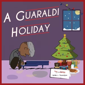 Isaiah.J.Thompson-A.Guaraldi.Holiday-2023-MP3.320.KBPS-P2P