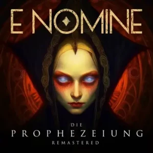 E.Nomine-Die.Prophezeiung-2023.Remastered-2023-320.KBPS-P2P