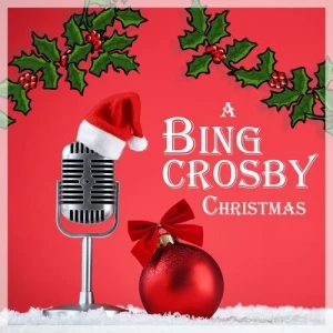 Bing.Crosby-A.Bing.Crosby.Christmas-2023-MP3.320.KBPS-P2P