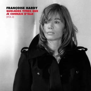 Francoise.Hardy-Quelques.titres.que.je.connais.delle.Vol.2-2023-320.KBPS-P2P