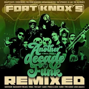 Fort.Knox.Five-Another.Decade.of.Funk.Remixed-2023-320.KBPS-P2P