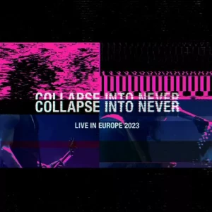 Placebo-Collapse.Into.Never-Live.In.Europe.2023-2023-320.KBPS-P2P