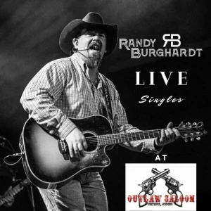 Randy.Burghardt-LIVE.Singles.at.The.Outlaw.Saloon-2023-320.KBPS-P2P