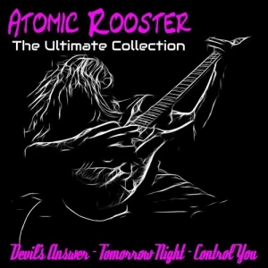 Atomic.Rooster-Atomic.Rooster-The.Ultimate.Collection-2015-320.KBPS-P2P