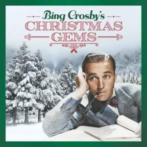 Bing.Crosby-Bing.Crosbys.Christmas.Gems-2023-320.KBPS-P2P