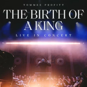 Tommee.Profitt-The.Birth.Of.A.King-Live.In.Concert-2023-320.KBPS-P2P