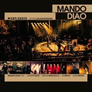 Mando.Diao-MTV.Unplugged-Efter.solnedgangen-2023-320.KBPS-P2P