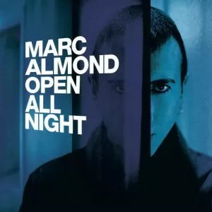 Marc.Almond-Open.All.Night-Expanded.Edition-2023-320.KBPS-P2P