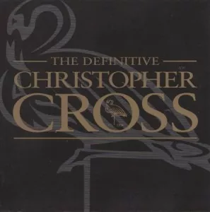 Christopher.Cross-The.Definitive.Christopher.Cross-2001-320.KBPS-P2P