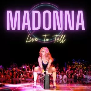 Madonna-Live.To.Tell-Madonna-2022-MP3.320.KBPS-P2P