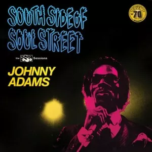 Johnny.Adams-South.Side.Of.Soul.Street-The.SSS.Sessions-2022-P2P