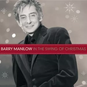 Barry.Manilow-In.The.Swing.Of.Christmas-2009-320.KBPS-P2P