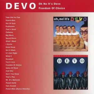 Devo-Oh.No.Its.Devo-Freedom.Of.Choice-1993-MP3.320.KBPS-P2P