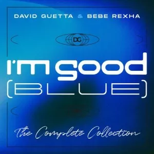 David.Guetta.and.Bebe.Rexha-Im.Good-Blue-The.Complete.Collection-2023-P2P