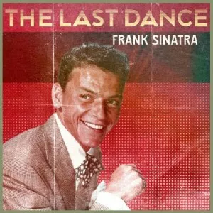 Frank.Sinatra-The.Last.Dance-2022-MP3.320.KBPS-P2P