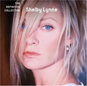 Shelby.Lynne-The.Definitive.Collection-2006-MP3.320.KBPS-P2P