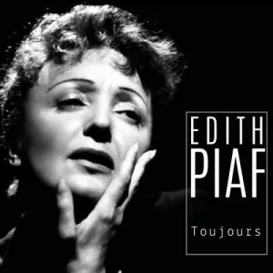 Edith.Piaf-Toujours-Remastered.2022-2022-320.KBPS-P2P