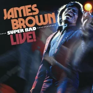 James.Brown-Super.Bad.Live-Live-2022-MP3.320.KBPS-P2P