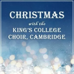 Choir.of.Kings.College.Cambridge-Christmas.with.the.Kings.College.Choir.Cambridge-2022-P2P