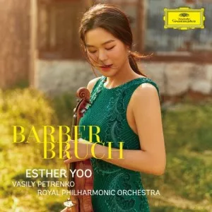 Esther.Yoo-Royal.Philharmonic.Orchestra-Vasily.Petrenko-Barber.Bruch-2023-P2P