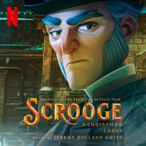 Jeremy.Holland-Smith-Scrooge-A.Christmas.Carol-Soundtrack-2022-P2P