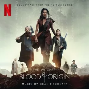 Bear.McCreary-The.Witcher-Blood.Origin-Soundtrack.from.the.Netflix.Series-2022-P2P