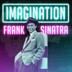 Frank.Sinatra-Imagination-2022-MP3.320.KBPS-P2P