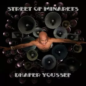 Dhafer.Youssef-Street.of.Minarets-2023-MP3.320.KBPS-P2P