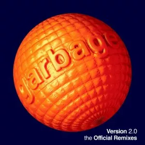 Garbage-Version.2.0-The.Official.Remixes-2018-320.KBPS-P2P