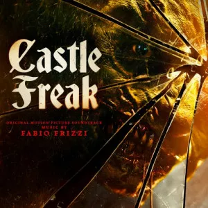 Fabio.Frizzi-Castle.Freak-Original.Motion.Picture.Soundtrack-2021-P2P