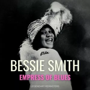 Bessie.Smith-Empress.of.Blues-Best.of-2021-320.KBPS-P2P