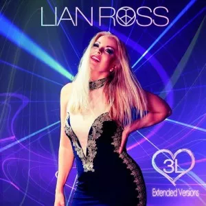 Lian.Ross-3L.Extended.Versions-2021-MP3.320.KBPS-P2P