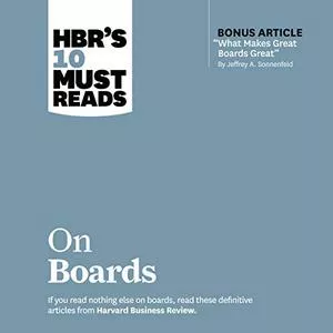 HBR's 10 Must Reads on Boards