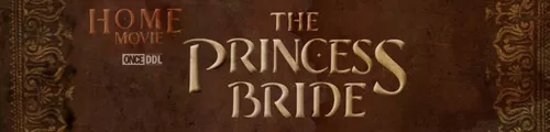 Home.Movie.The.Princess.Bride.S01.1080p.WEB-DL.H264-WELP