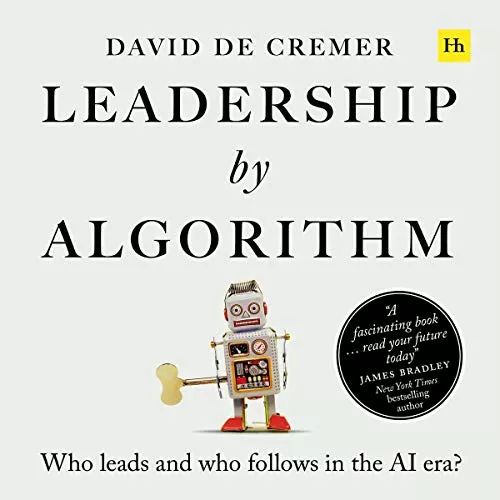 Leadership by Algorithm