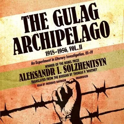 The Gulag Archipelago Volume 2