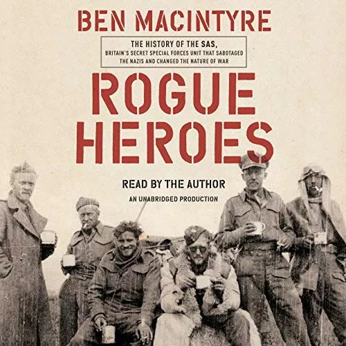 Rogue Heroes: The History of the SAS