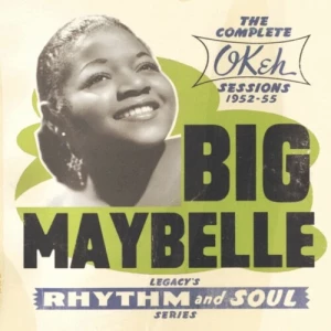 Big.Maybelle-The.Complete.Okeh.Sessions.1952-1955-1994-MP3.320.KBPS-P2P