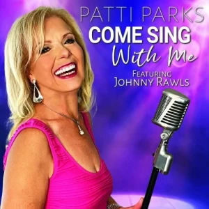 Patti.Parks-Come.Sing.With.Me-2024-MP3.320.KBPS-P2P