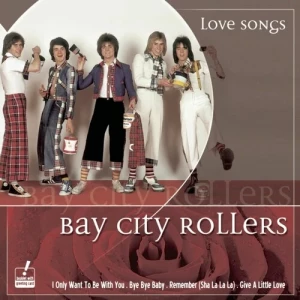 Bay.City.Rollers-Love.Songs-2003-MP3.320.KBPS-P2P